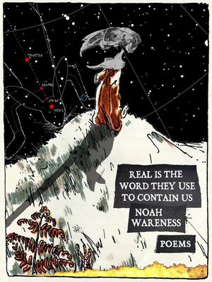 cover image of Real is the Word They Use to Contain Us